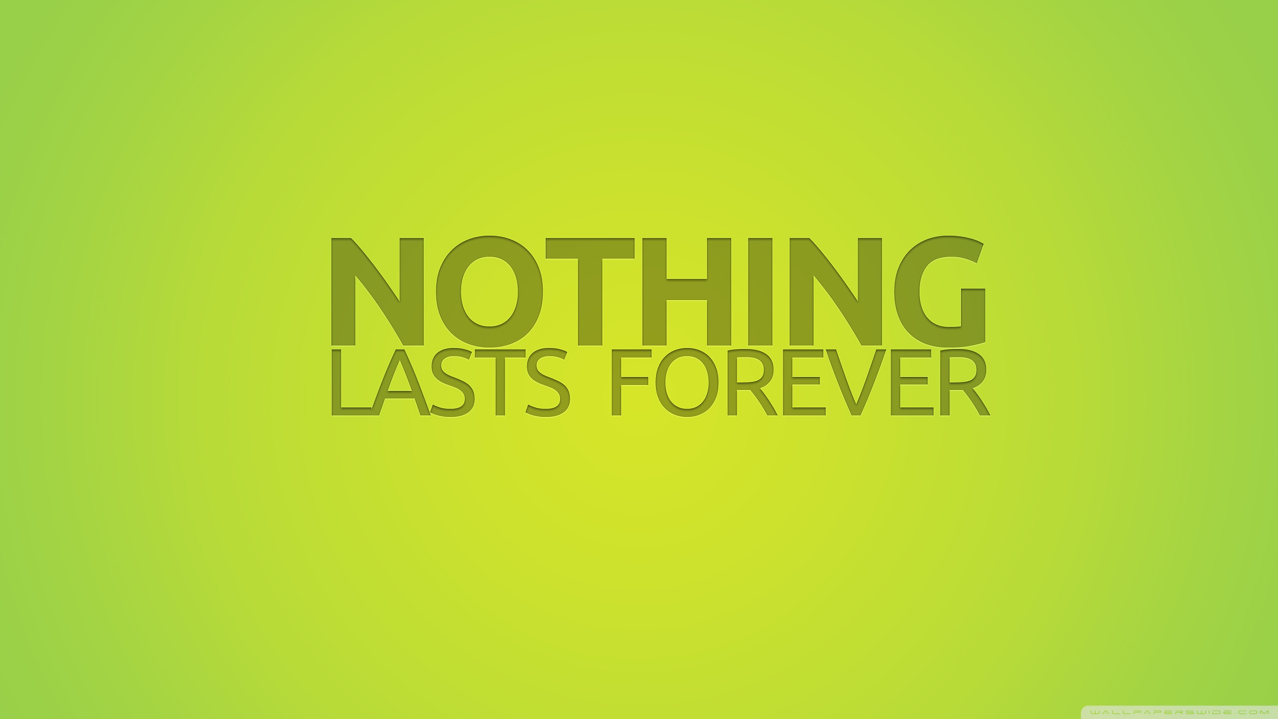 nothing lasts forever