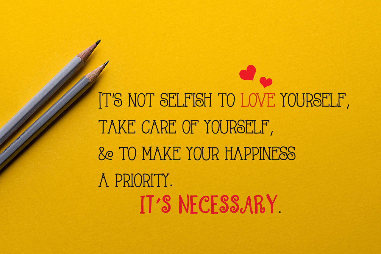 its-not-selfish-to-love-yourself
