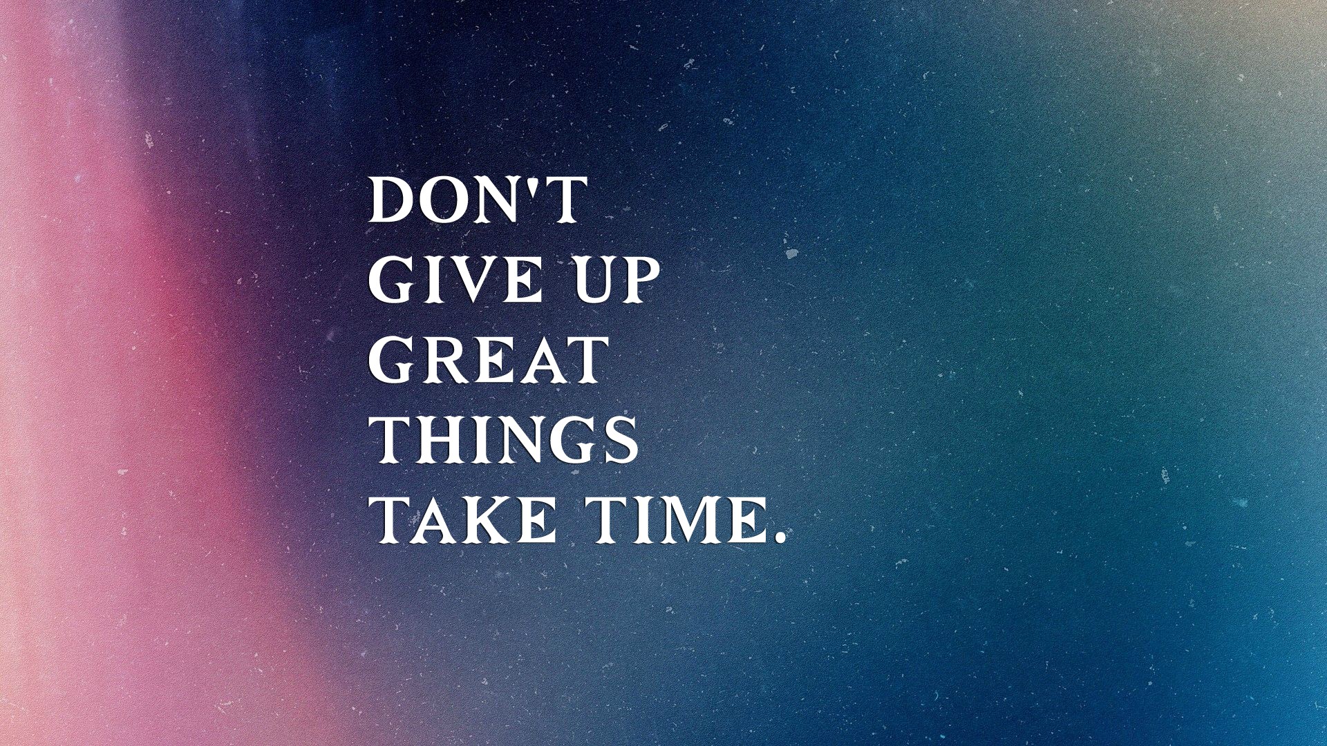Don't giveup
