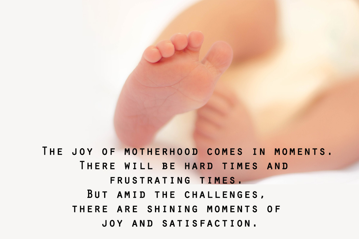 The joy of motherhood