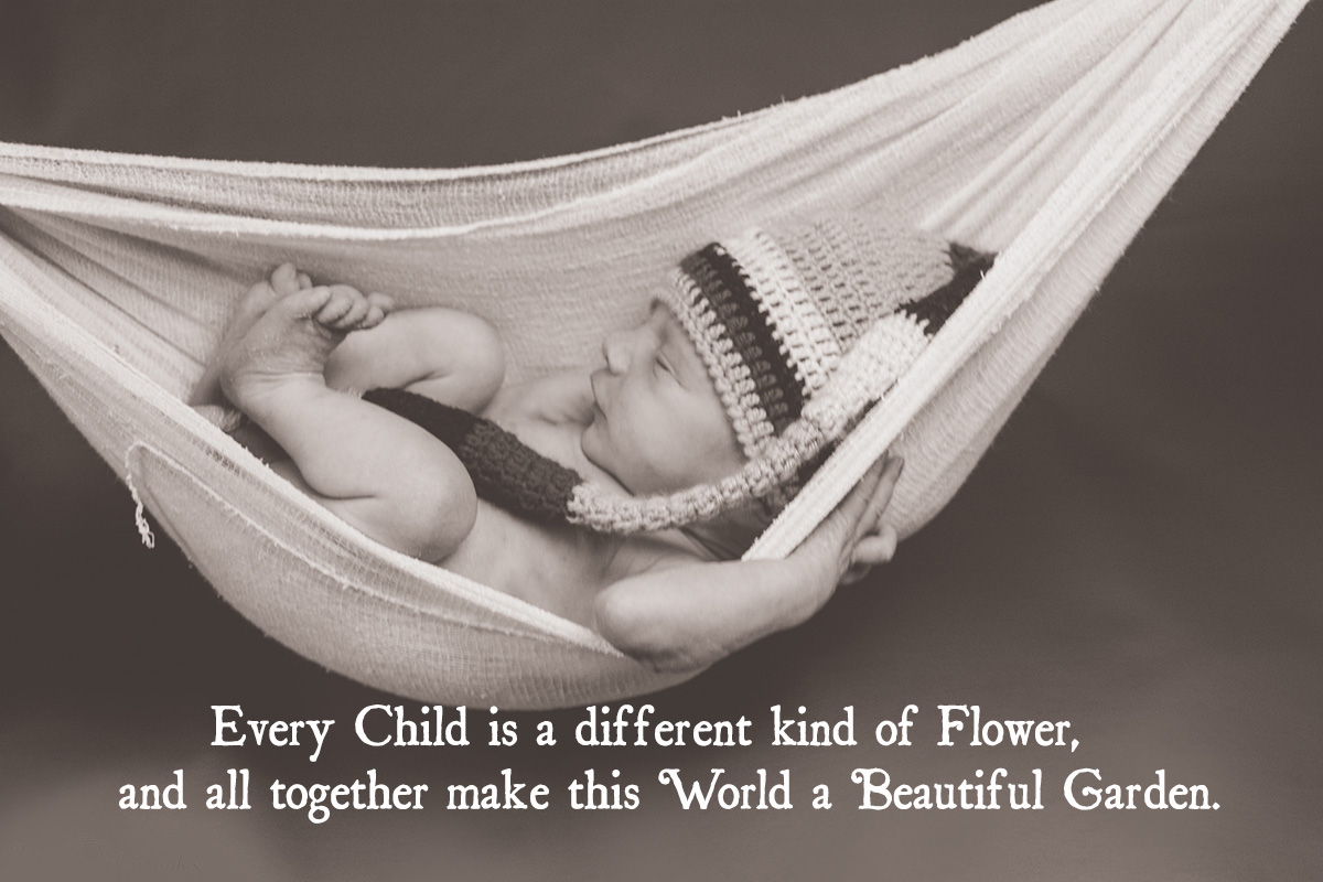 Every child is a different kind of flower