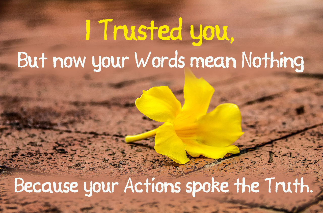 because-your-actions-spoke-the-truth