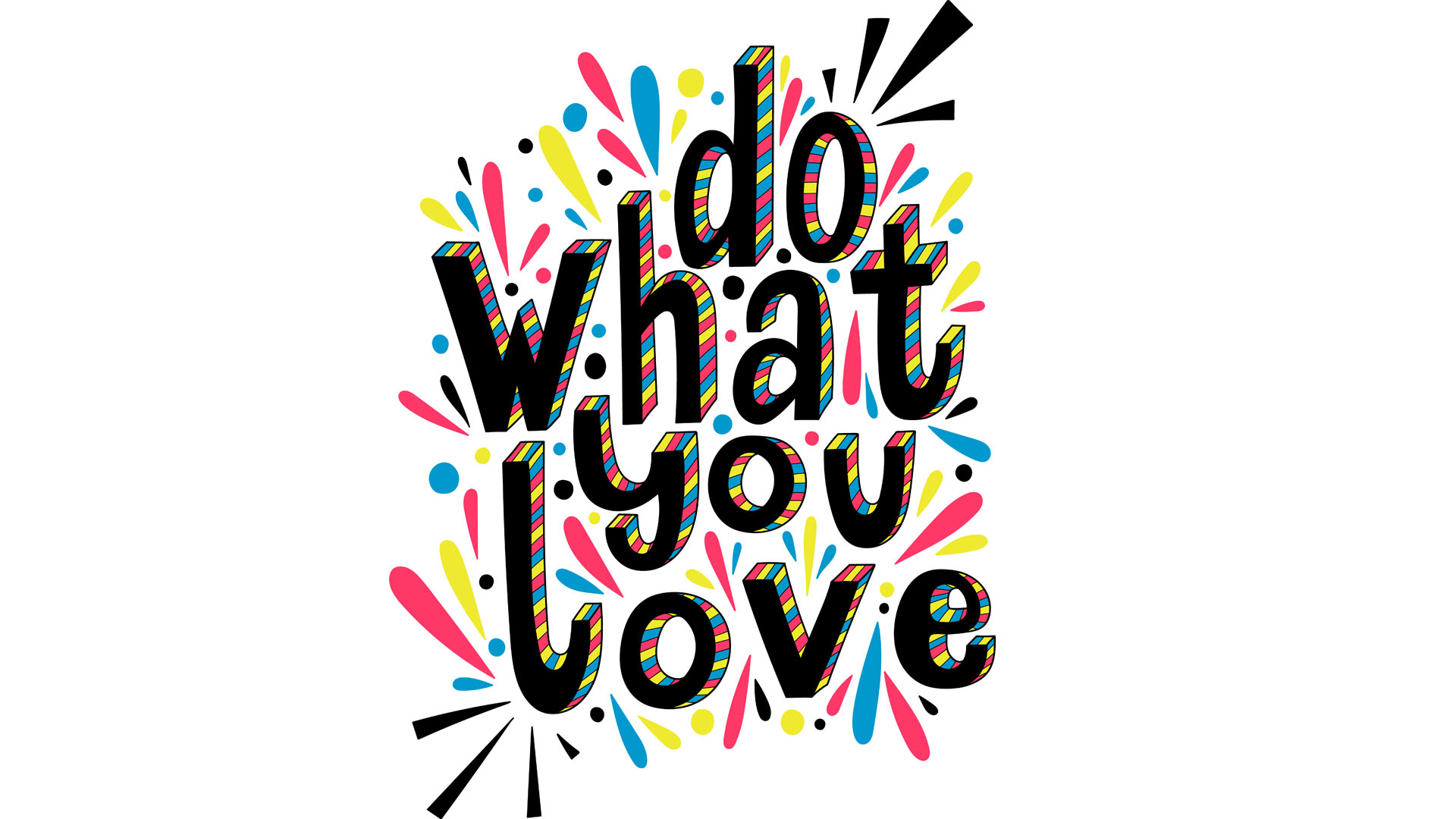 Do what you love inspirational quote