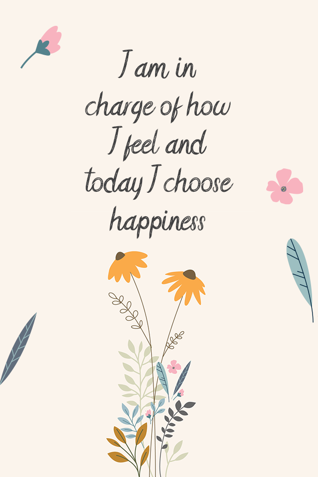 I am incharge of how I feel