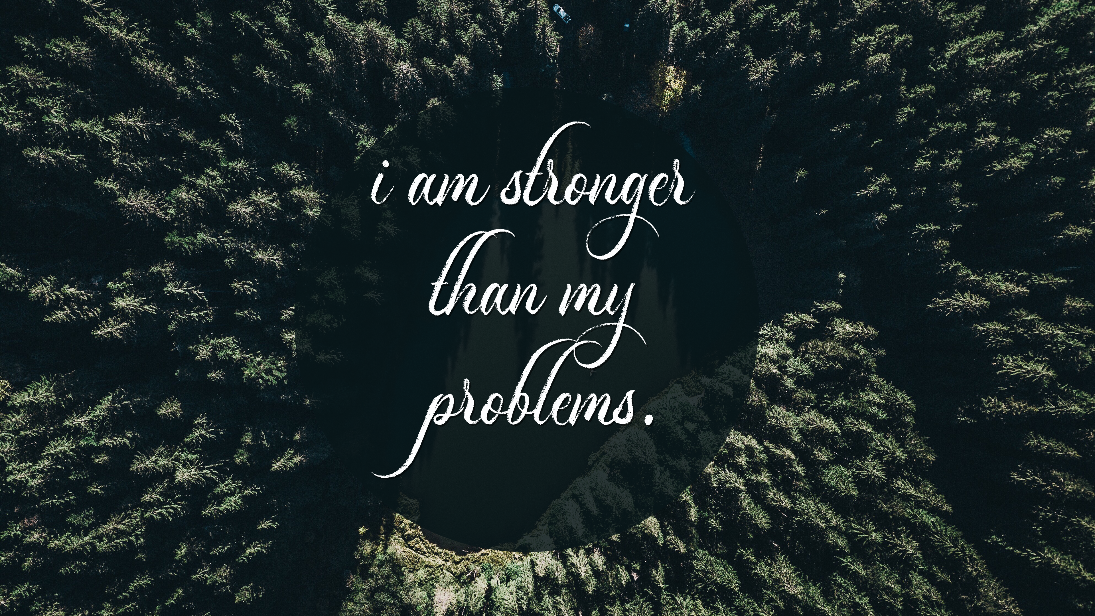 i am stronger than my problems.