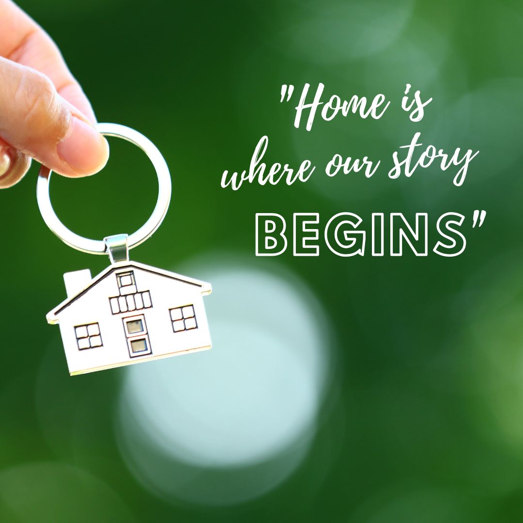 Home is where our story begins