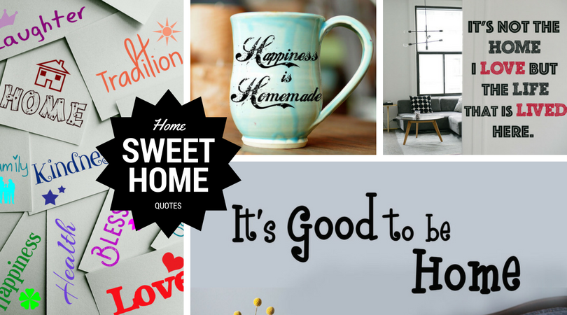 21 Beautiful Home Quotes For You